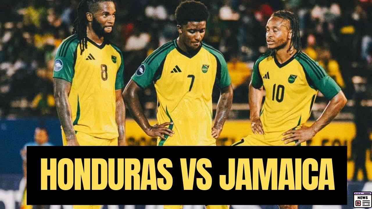 How to Watch Honduras vs Jamaica: Live Updates & Stream Info