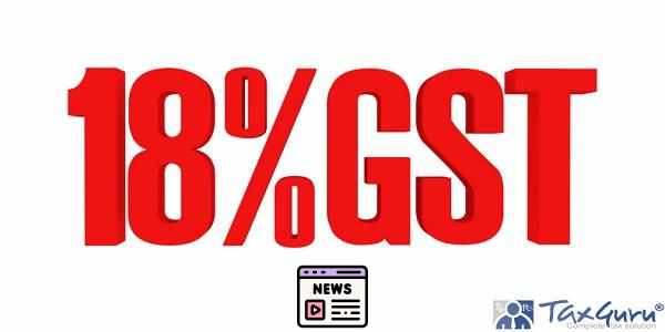 Understanding the Proposed 18% GST on Small Digital Transactions